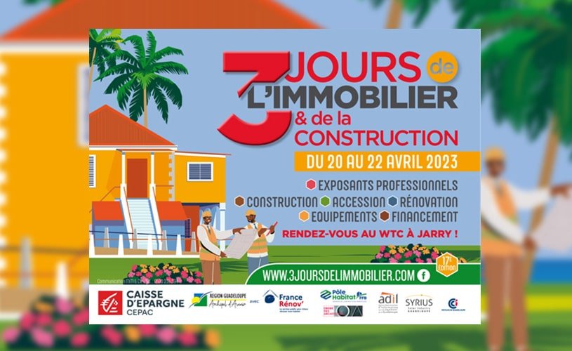 3 jours immobilier guadeloupe 2023